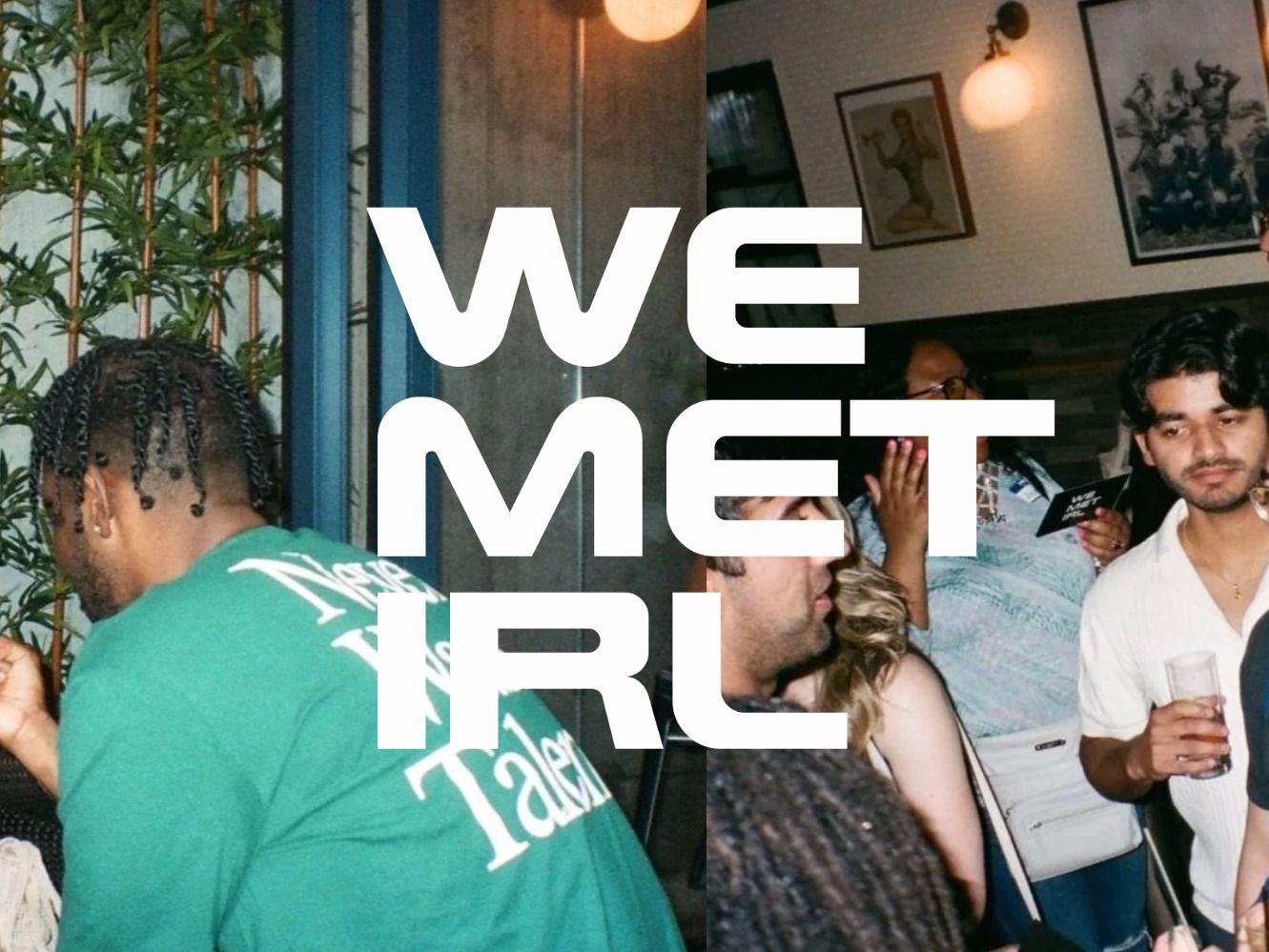 We Met IRL Boston — Singles in Boston