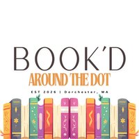 Book’d Around the Dot — Book Clubs in Dorchester
